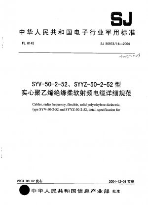 Cables,radio frequency,flexible,solid polyethylene dielectric,type SYV-50-2-50 and SYYZ-50-2-52,detail specification for