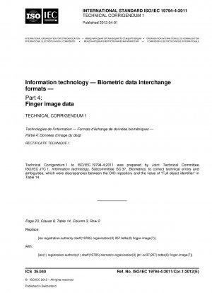 Information technology - Biometric data interchange formats - Part 4: Finger image data; Technical Corrigendum 1
