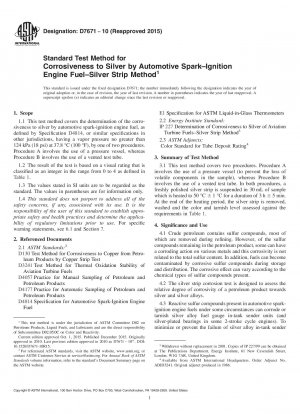 Standard Test Method for  Corrosiveness to Silver by Automotive Spark&x2013;Ignition  Engine Fuel&x2013;Silver Strip Method