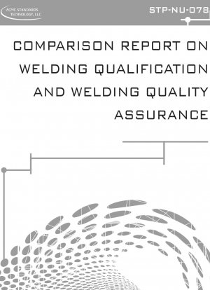 Comparison Report on Welding Qualification and Welding Quality Assurance
