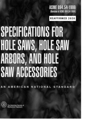 Specifications for Hole Saws, Hole Saw Arbors, and HoleSaw Accessories