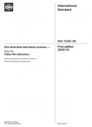 Fire detection and alarm systems — Part 29: Video fire detectors