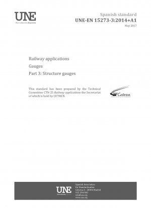 Railway applications - Gauges - Part 3: Structure gauges