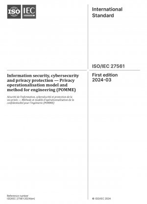 Information security, cybersecurity and privacy protection — Privacy operationalisation model and method for engineering (POMME)
