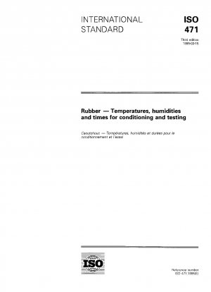 Rubber - Temperatures, humidities and times for conditioning and testing