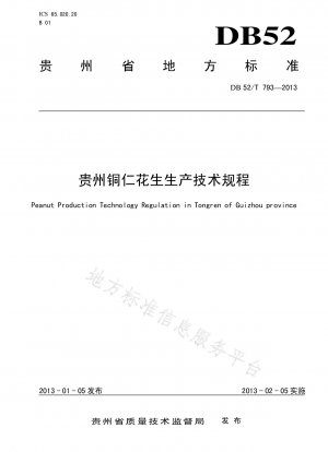 Guizhou Tongren Peanut Production Technical Regulations