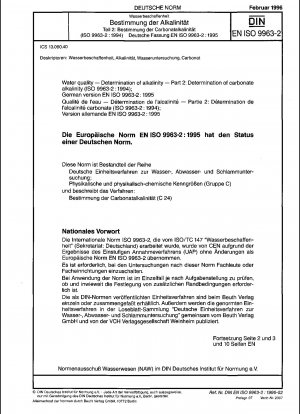 Water quality - Determination of alkalinity - Part 2: Determination of carbonate alkalinity (ISO 9963-2:1994); German version EN ISO 9963-2:1995