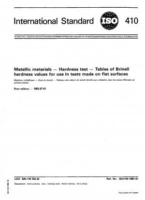 Metallic materials; Hardness test; Tables of Brinell hardness values for use in tests made on flat surfaces