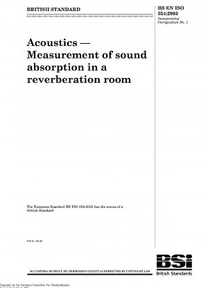 Acoustics - Measurement of sound absorption in a reverberation room ISO 354:2003