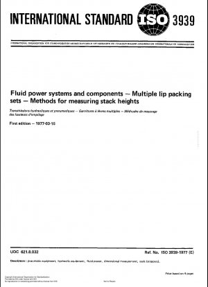 Fluid power systems and components; Multiple lip packing sets; Methods for measuring stack heights