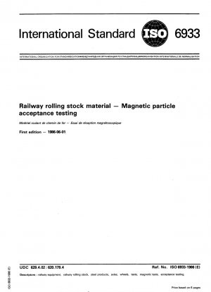 Railway rolling stock material; magnetic particle acceptance testing