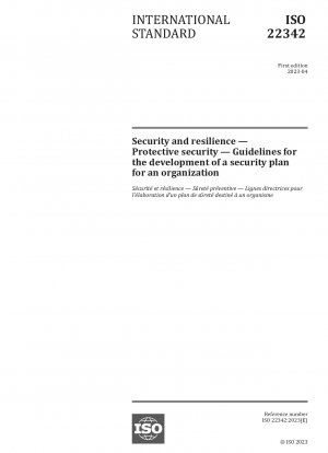 Security and resilience — Protective security — Guidelines for the development of a security plan for an organization