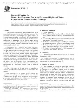 Standard Practice for Xenon Arc Exposure Test with Enhanced Light and Water Exposure for Transportation Coatings