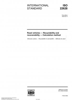 Road vehicles - Recyclability and recoverability - Calculation method