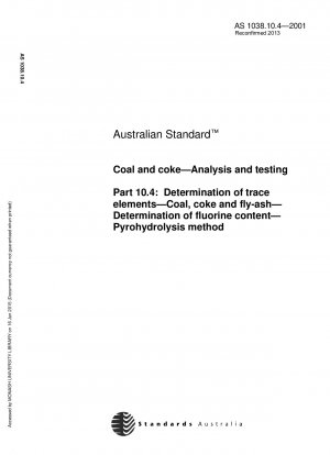 Analysis and testing of coal and coke Determination of trace elements Determination of fluorine content in coal, coke and fly ash Pyrolysis method