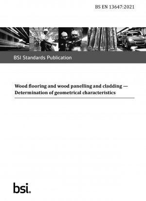  Wood flooring and wood panelling and cladding. Determination of geometrical characteristics