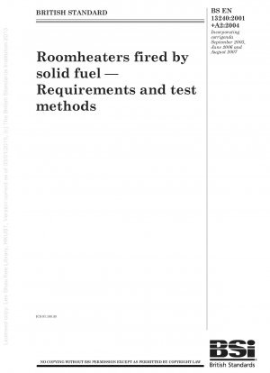 Roomheaters fired by solid fuel - Requirements and test methods