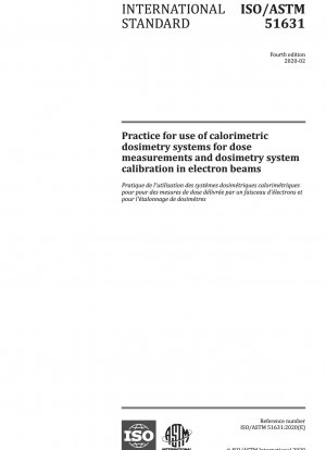 Practice for use of calorimetric dosimetry systems for dose measurements and dosimetry system calibration in electron beams
