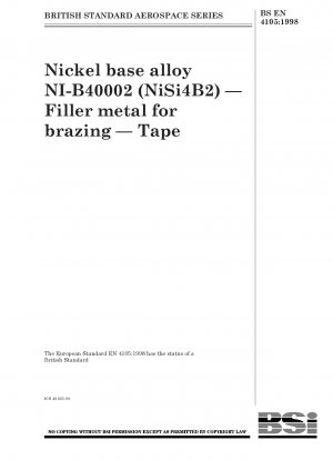 Nickel base alloy NI-B40002 (NiSi4B2) - Filler metal for brazing - Tape