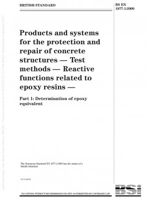 Products and systems for the protection and repair of concrete structures - Test methods - Reactive functions related to epoxy resins - Determination of epoxy equivalent