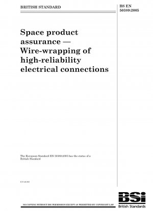 Space product assurance - Wire-wrapping of high reliability electrical connections