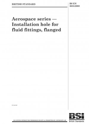Aerospace series - Installation hole for fluid fittings, flanged