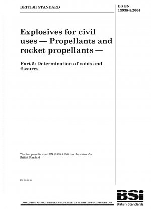 Explosives for civil uses - Propellants and rocket propellants - Determination of voids and fissures