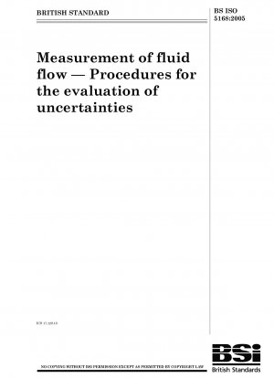Measurement of fluid flow - Procedures for the evaluation of uncertainties