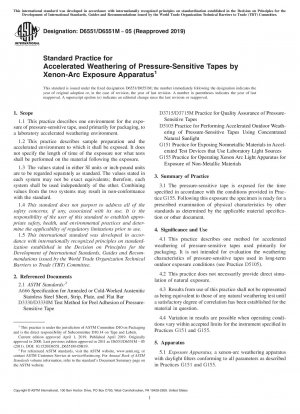 Standard Practice for Accelerated Weathering of Pressure-Sensitive Tapes by Xenon-Arc Exposure Apparatus
