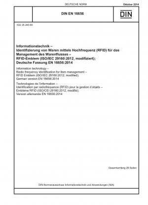 Information technology - Radio frequency identification for item management - RFID Emblem (ISO/IEC 29160:2012, modified); German version EN 16656:2014
