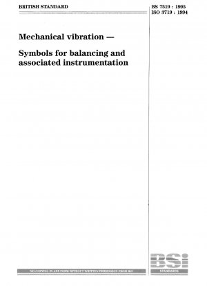 Mechanical vibration - Symbols for balancing and associated instrumentation