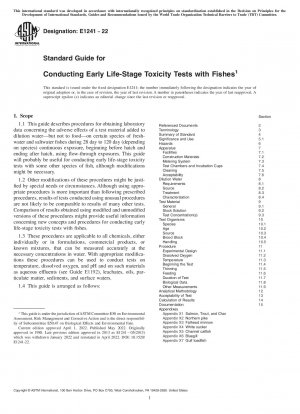 Standard Guide for<brk type="line"/> Conducting Early Life-Stage Toxicity Tests with Fishes