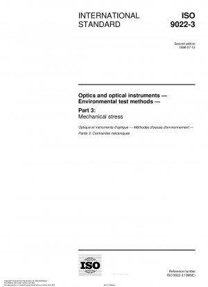 Optics and optical instruments - Environmental test methods - Part 3: Mechanical stress