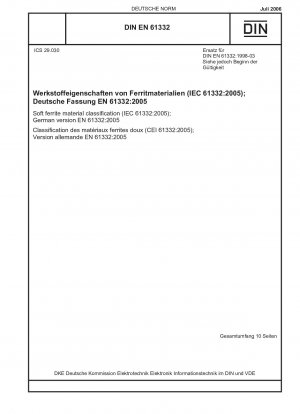 Soft ferrite material classification (IEC 61332:2005); German version EN 61332:2005