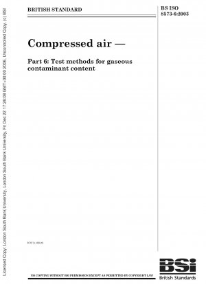Compressed air - Test methods for gaseous contaminant content