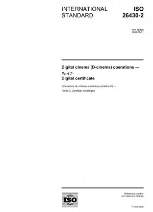 Digital cinema (D-cinema) operations - Part 2: Digital certificate