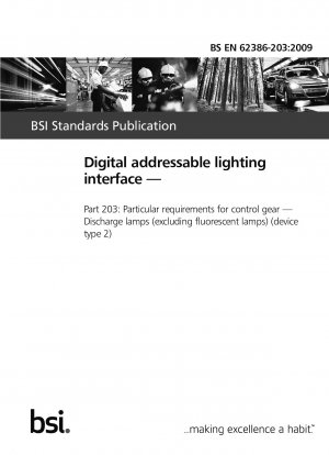 Digital addressable lighting interface - Particular requirements for control gear - Discharge lamps (excluding fluorescent lamps) (device type 2)