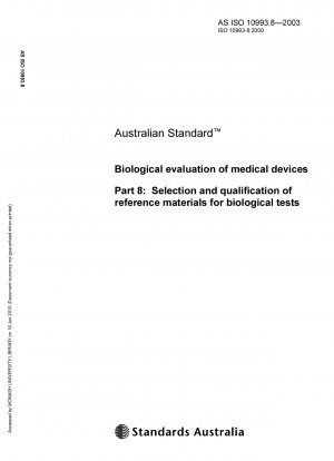 Biological evaluation of medical devices - Selection and qualification of reference materials for biological tests